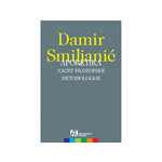 Aporetika Nacrt filozofske metodologije - Damir Smiljanić