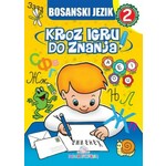 Bosanski jezik 2 Kroz igru do znanja Jasna Ignjatovic