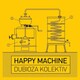 Dubioza kolektiv Happy machine LP black Menart Cro 2023