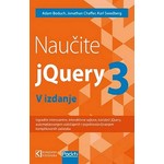 Naučite jQuery 3 - Adam Boduch, Jonathan Chaffer, Karl Swedberg