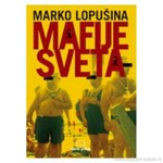 Mafije sveta Marko Lopusina