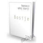 Rasprava o opštoj istoriji - Bosije