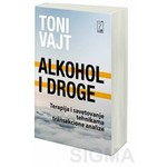 Alkohol i droge - Toni Vajt