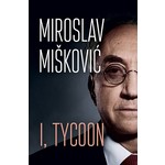 I TYCOON Miroslav Miskovic