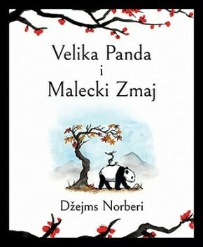 Velika Panda i Malecki Zmaj Dzejms Norberi