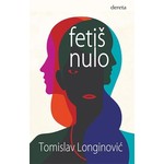 FETIS NULO Tomislav Longinovic