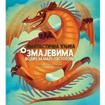 Fantastična knjiga o zmajevima – vodič za male pustolove