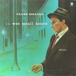 FRANK SINATRA IN THE WEE SMALL