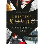 DVOSTRUKA IGRA Kristina Kovac