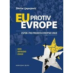 EU protiv Evrope Sinisa Ljepojevic