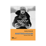 Matrirologijum: Dnevnici 1970-1986 - Andrej Tarkovski
