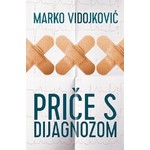 PRICE S DIJAGNOZOM Marko Vidojkovic