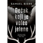 Decak koji je voleo jelene Samuel Bjerk