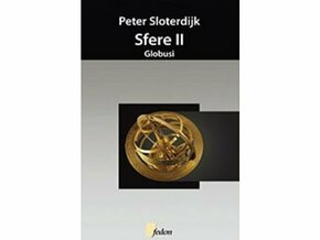 Sfere II: globusi - Peter Sloterdijk