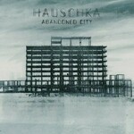 Hauschka Abandoned City Ltd