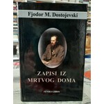 Zapisi iz mrtvog doma Fjodor M Dostojevski