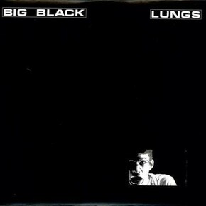 Big Black Lungs