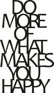 WALLXPERT Do More Of What Makes You Happy 1
