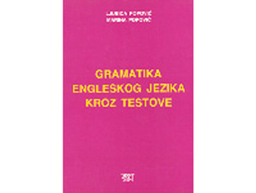Gramatika engleskog jezika kroz testove - Ljubica Popović