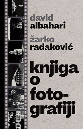 Knjiga o fotografiji Zarko Radakovic