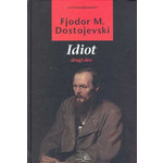 Idiot II deo - Fjodor Mihailovič Dostojevski