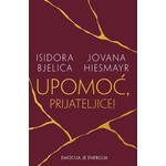 UPOMOC PRIJATELJICE Isidora Bjelica Jovana Hiesmayr