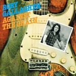 Rory Gallagher Against The Grain