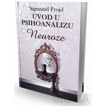 Uvod u psihoanalizu NEUROZE Sigmund Frojd