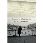 AVANTURE NEVALJALE DEVOJCICE Mario Vargas Ljosa