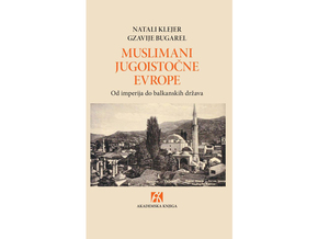 Muslimani Jugoistočne Evrope - Xavier Bougarel