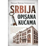Srbija opisana kucama Nenad Novak Stefanovic