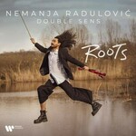 Nemanja Radulovic Roots Expanded Edition