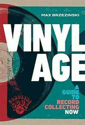 Max Brzezinski Vinyl Age A Guide To Record Collecting Now