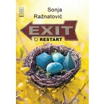 EXIT – RESTART Sonja Raznatovic