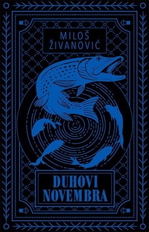 DUHOVI NOVEMBRA Milos Zivanovic