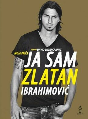 Ja sam Zlatan Ibrahimović