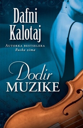 DODIR MUZIKE Dafni Kalotaj