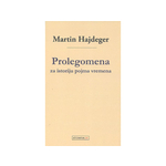 Prolegomena za istoriju pojma vremena - Martin Hajdeger