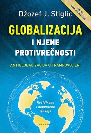 GLOBALIZACIJA I NJENE PROTIVRECNOSTI Dzozef Stiglic