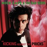 CAVE NICK i BAD SEEDS KICKING AGAINST THE