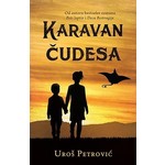KARAVAN CUDESA Uros Petrovic