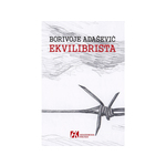 Ekvilibrista - Borivoje Adašević