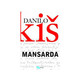 Mansarda, II - Danilo Kiš