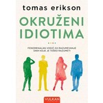 OKRUZENI IDIOTIMA Tomas Erikson