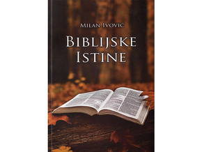 Biblijske Istine - Milan Ivović