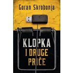 Klopka i druge price Goran Skrobonja