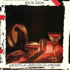 Rich Kids Ghost Of Princes In Towers