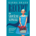 Recept za savršenu suprugu - Karma Braun
