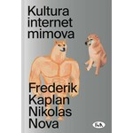 KULTURA INTERNET MIMOVA Frederik Kaplan i Nikolas Nova
