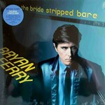 Bryan Ferry The Bride Stripped Bare